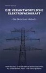 Matthias Surovcik - Die Verantwortliche Elektrofachkraft