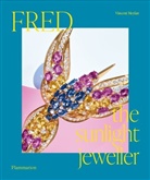 Vincent Meylan - Fred, the sunlight jeweller