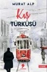 Murat Alp - Kis Türküsü