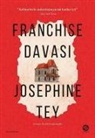 Josephine Tey - Franchise Davasi