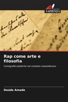 Daúde Amade - Rap come arte e filosofia