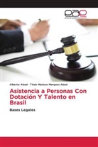 Alberto Abad, Thais Marluce Marques Abad - Asistencia a Personas Con Dotación Y Talento en Brasil