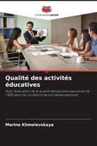 Marina Khmelevskaya - Qualité des activités éducatives