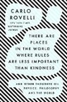 Carlo Rovelli - There Are Places in the World Where Rules Are Less Important Than