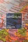 Veronica Anghel, Erik Jones, Veronica Anghel, Erik Jones, Jones Erik - Developments in European Politics 3