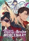 MINE, peroshi, peroshi - The Strange Adventure of a Broke Mercenary (Light Novel) Vol. 6