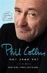 Phil Collins - Not Dead Yet