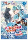 Honobonoru500, Nama, Fukino Tou, Fukino Tou - The Weakest Tamer Began a Journey to Pick Up Trash (Manga) Vol. 2