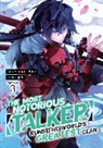 Fame, Jaki, Yamorichan, Yamorichan - The Most Notorious Talker Runs the World s Greatest Clan Manga Vol.