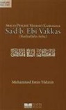 Muhammed Emin Yildirim - Arslan Pencesi Hamaset Kahramani Sad B. Ebi Vakkas r.a