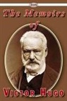 Victor Hugo - The Memoirs of Victor Hugo