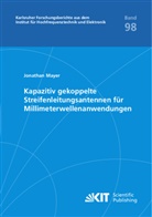 Jonathan Mayer - Kapazitiv gekoppelte Streifenleitungsantennen für Millimeterwellenanwendungen