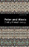 Dmitry Merezhkovsky, Merezhkovsky Dmitry - Peter and Alexis