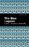 Henry De Vere Stacpoole - The Blue Lagoon