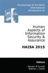Nathan Clarke, Steven Furnell - Proceedings of the Ninth International Symposium on Human Aspects of Information Security & Assurance (HAISA 2015)