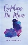 Jen Koning - Orphan No More