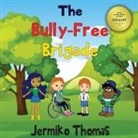 THOMAS, Jermiko Thomas - The Bully - Free Brigade