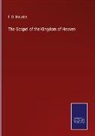 F. D. Maurice - The Gospel of the Kingdom of Heaven