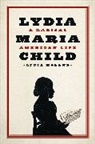 Lydia Moland - Lydia Maria Child