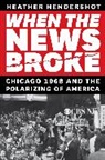 Heather Hendershot, Hendershot Heather - When the News Broke