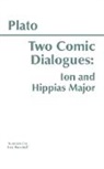 Plato - Two Comic Dialogues: Ion and Hippias Major