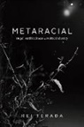 Professor Rei Terada, Rei Terada - Metaracial
