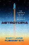 Mary-Jane Rubenstein, Rubenstein Mary-Jane - Astrotopia