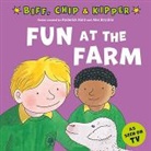 Hunt, Young, Roderick Hunt, Roderick Young Hunt, Annemarie Young, Brychta... - Fun At the Farm (First Experiences With Biff, Chip & Kipper)