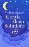 Andrea Grace - Andrea Grace's Gentle Sleep Solutions