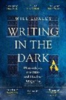 Will Loxley - Writing in the Dark