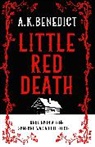 A K BENEDICT, A K Benedict, A. K. Benedict, Benedict A. K. - Little Red Death