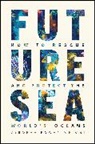 Deborah Rowan Wright, Deborah Rowan Wright - Future Sea