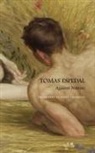 James Anderson, Tomas Espedal - Against Nature – The Notebooks