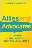 a Cabral, Amber Cabral - Allies and Advocates
