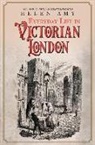 Helen Amy - Everyday Life in Victorian London