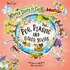 Kyle Beckett, Helen Greathead, Greathead Helen, HELEN GREATHEAD, Kyle Beckett - Where Does It Go?: Poo, Plastic and Other Solids