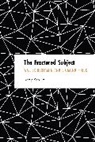BERNADETTE SCHULZ, Betty Schulz - Fractured Subject