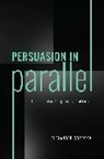 Alexander Coppock - Persuasion in Parallel