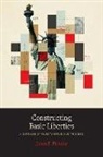 James E. Fleming, Fleming James E. - Constructing Basic Liberties