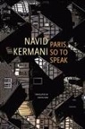 Wieland Hoban, Navid Kermani - Paris, So to Speak