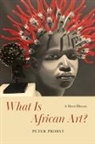 Peter Probst, Probst Peter - What Is African Art?