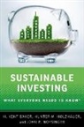 Baker, Holzhauer, Nofsinger, H. Kent Baker, H. Kent (Professor of Finance Baker, Hunter M. Holzhauer... - Sustainable Investing
