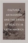 Horacio Legras, Professor Horacio (Professor Legras, Horacio Legrás, LEGRAS HORACIO - Cultural Antagonism and the Crisis of Reality in Latin America