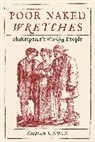 Stephen Unwin, Unwin Stephen - Poor Naked Wretches