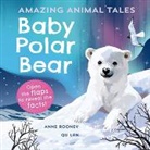 Anne Rooney, Qu Lan - Amazing Animal Tales: Baby Polar Bear