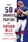 Robert W Cohen, Robert W. Cohen, Cohen Robert W. - 50 Greatest Players in Buffalo Bills History