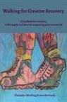 Jess Moriarty, Christina Reading - Walking for Creative Recovery