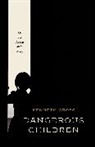 Kenneth Gross, Professor Kenneth Gross - Dangerous Children