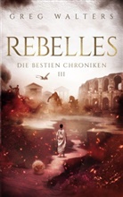 Greg Walters - Rebelles