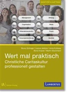 Caritas International, Leonie Jedicke, Anna Kohlwey, Anna u a Kohlwey, Boris Krause, Bruno Schrage... - Wert mal praktisch